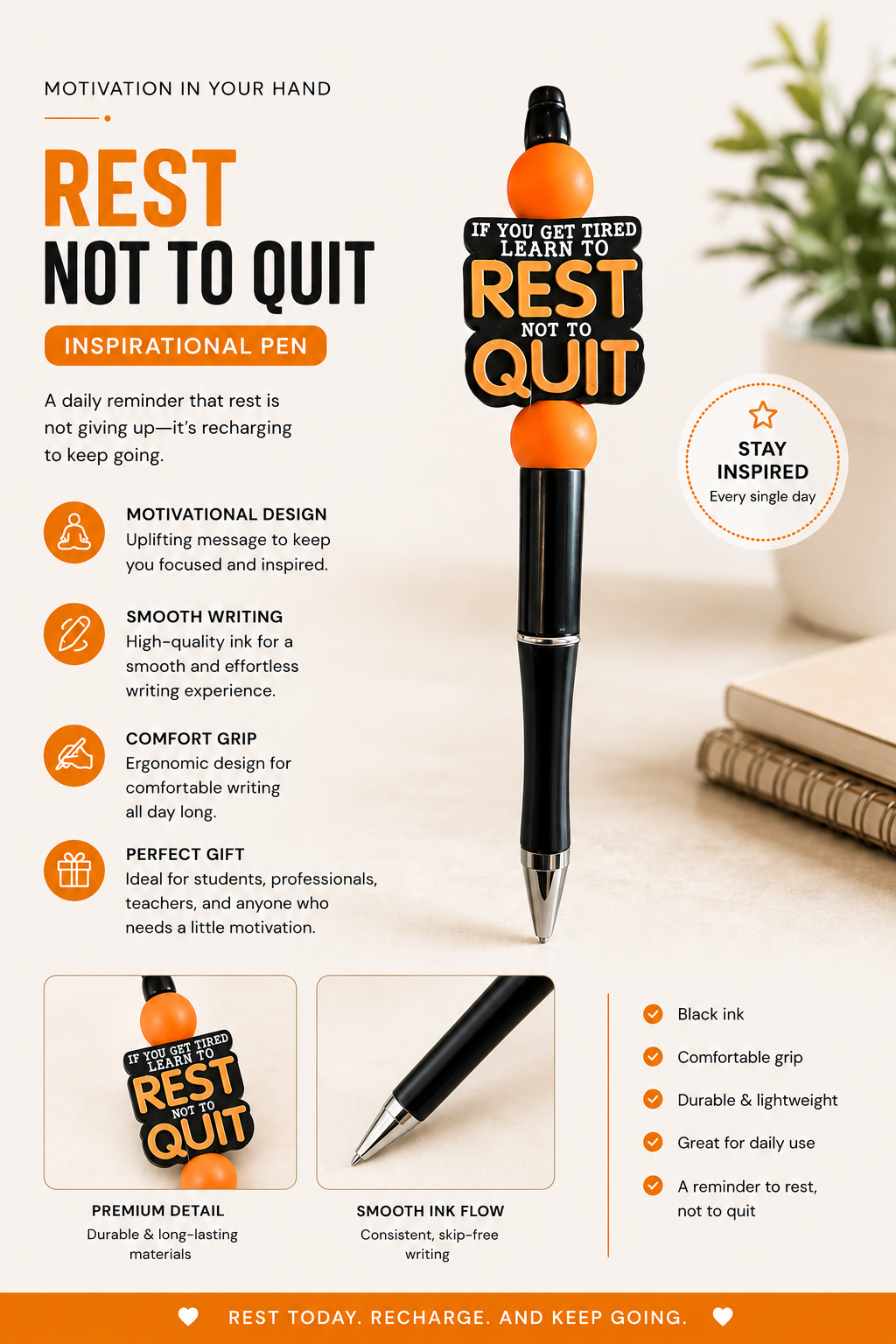 Rest Not To Quit Ink Pen